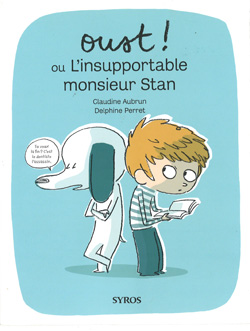 Oust ! ou L'insuportable monsieur Stan